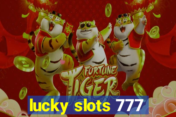 lucky slots 777